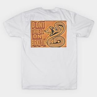 Don't Thread on Brooklyn T-Shirt